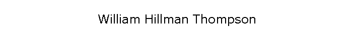 William Hillman Thompson
