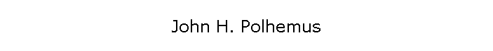 John H. Polhemus