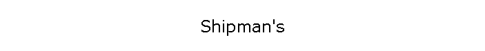 Shipman's