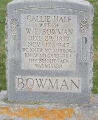 Callie R. <I>Hale</I> Bowman