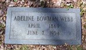  Adaline <I>Bowman</I> Webb