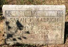 Sarah E <i>Kabrich</i> Francis