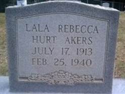  Lala Rebecca <I>Hurt</I> Akers
