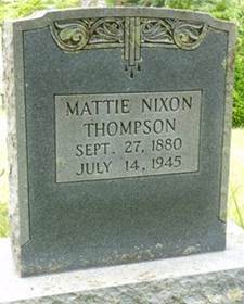 Mattie <i>Nixon</i> Thompson