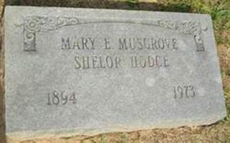 Mary E, <i>Musgrove Shelor</i> Hodge