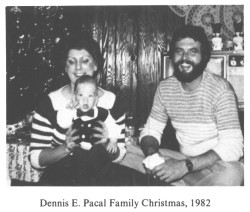 Dennis E. Pacal Family