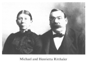 Michael and Henrietta Ritthaler