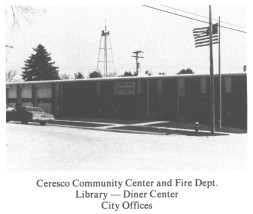 Ceresco Community Center and Fire Dept, Library - Diner Center City Offices