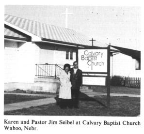 Karen and Pastor Jim Seibel at Calvary Baptist Church Wahoo, Nebr.