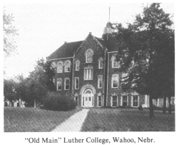 Luther College, Wahoo, Nebr.
