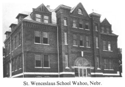 St. Wenceslaus School Wahoo, Nebr.