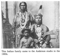 This Indian family came to the Anderson studio in the 1880s.